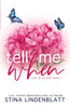 Tell Me When