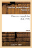 Oeuvres complettes de M. de Saint-Foix, historiographe des ordres du roi. Tome 6