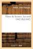 Thèse de licence. 1er avril 1842