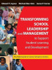Transforming School Leadership and Management to Support Student Learning and Development