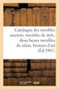 Catalogue des meubles anciens, meubles de style, deux beaux meubles de salon, bronzes d'art