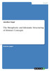 The Metaphoric and Idiomatic Structuring of Abstract Concepts