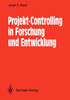 Projekt-Controlling in Forschung und Entwicklung