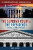 The Supreme Court and the Presidency
