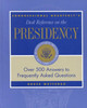 CQ's Desk Reference on the Presidency