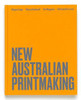 New Australian Printmaking