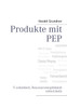 Produkte mit PEP