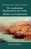 Die wunderbaren Begebenheiten des Grafen Alethes von Lindenstein