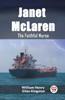 Janet McLaren The Faithful Nurse