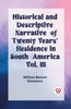 Historical and Descriptive Narrative of Twenty Years' Residence in South America Vol. III