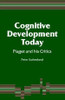 Cognitive Development Today