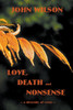 Love Death and Nonsense
