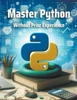 Master Python  Without Prior Experience