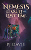 Nemesis and the Vault of Lost Time