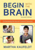 Begin With the Brain