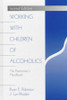 Working with Children of Alcoholics