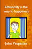 Rationality is the way to happiness