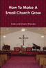 How To Make A Small Church Grow