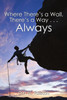 Where There's a Wall, There's a Way . . . Always