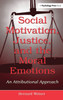 Social Motivation, Justice, and the Moral Emotions