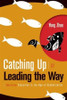 Catching Up or Leading the Way