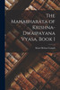 The Mahabharata of Krishna-Dwaipayana Vyasa, Book 1