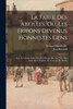 La Fable Des Abeilles, Ou, Les Fripons Devenus Honnestes Gens