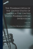 The Pharmacopeia of the United States of America (The United States Pharmacopeia) 04 Revision; Volume 1864