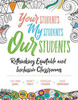 Your Students, My Students, Our Students