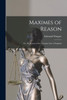 Maximes of Reason
