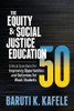 The Equity & Social Justice Education 50