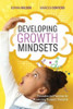Developing Growth Mindsets