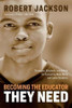 Becoming the Educator They Need