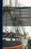 Gentlemen Rovers, by E. Alexander Powell ..