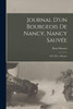 Journal d'un bourgeois de Nancy, Nancy sauvée; préf. de L. Mirman