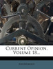 Current Opinion, Volume 18...