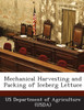 Mechanical Harvesting and Packing of Iceberg Lettuce