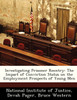 Investigating Prisoner Reentry