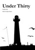 Under Thirty Volume One
