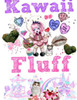 Kawaii Fluff