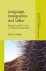 Language, Immigration and Labor