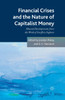 Financial crises and the nature of capitalist money