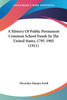 A History Of Public Permanent Common School Funds In The United States, 1795-1905 (1911)