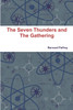 The Seven Thunders and the Gathering