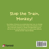 Stop the Train, Monkey!