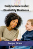 Build a Successful Disability Business