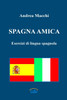 Spagna amica - Esercizi di lingua spagnola