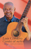 Luis Cordero Canta al señor