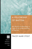 A Fellowship of Baptism