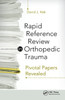 Rapid Reference Review in Orthopedic Trauma